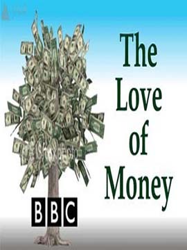 The Love Of  Money