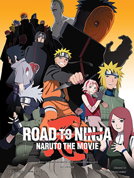 Naruto Shippuden the Movie : Road to Ninja