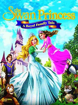 The Swan Princess: A Royal Family Tale