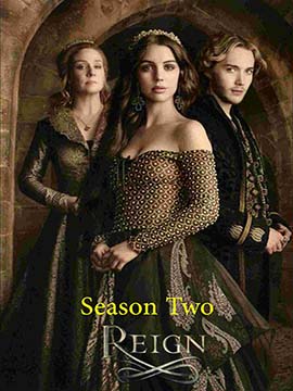 Reign - The Complete Season Two