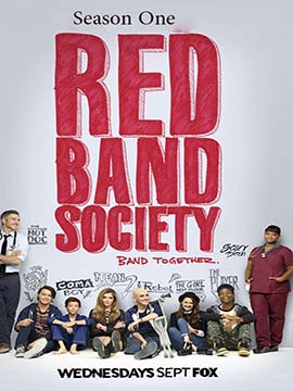Red Band Society - The Complete Season One