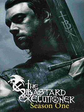 The Bastard Executioner - The Complete Season One