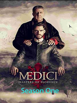 Medici: Masters of Florence - The Complete Season One