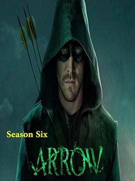 Arrow - The Complete Season Six
