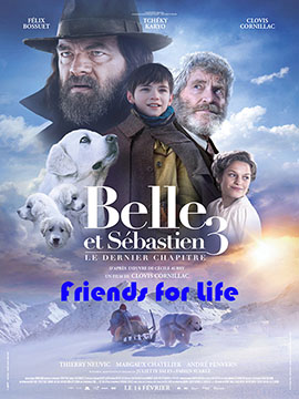 Belle and Sebastian 3 : Friends For life