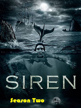 Siren - The Complete Season Two
