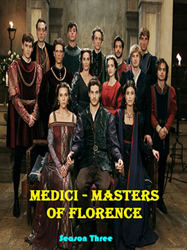 Medici: Masters of Florence - The Complete Season Three