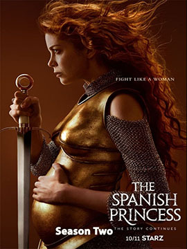 The Spanish Princess - The Complete Season Two