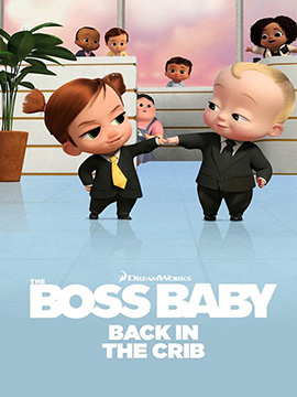The Boss Baby: Back in the Crib - مدبلج