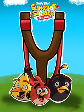 Angry Birds Slingshot Stories - The Complete Season Two