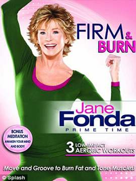 Jane Fonda: Prime Time - Firm and Burn