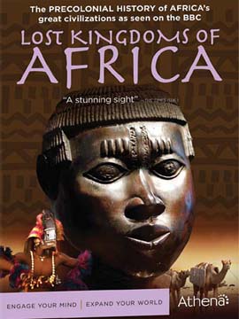 Lost Kingdoms Of Africa