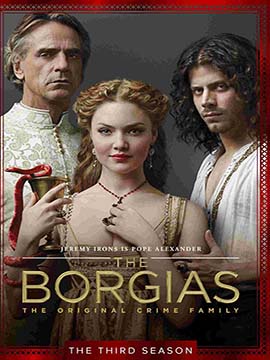 The Borgias - The Complete Season Three