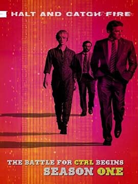Halt And Catch Fire - The Complete Season One