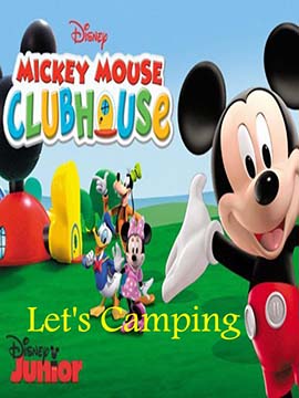 Mickey Mouse Clubhouse : Let's Camping - مدبلج