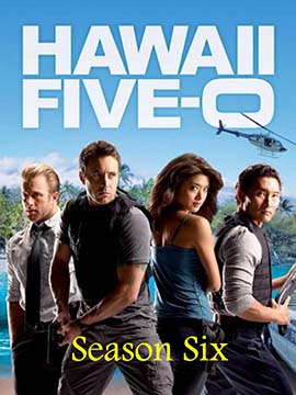 Hawaii Five-0 - The Complete Season Six