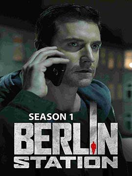 Berlin Station - The Complete Season One