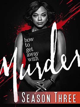 How to Get Away with Murder - The Complete Season Three