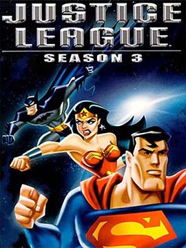 Justice League - The Complete Season Three