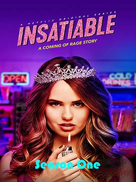 Insatiable - The Complete Season One