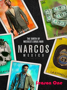 Narcos: Mexico - The Complete Season One