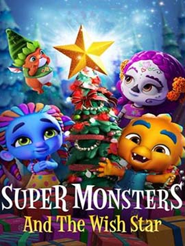 Super Monsters and the Wish Star - مدبلج