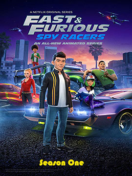 Fast and Furious Spy Racers - The Complete Season One - مدبلج