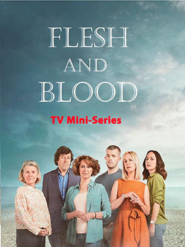 Flesh and Blood - TV Mini-Series
