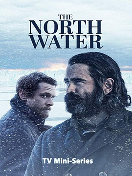 The North Water - TV Mini Series