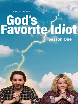 God's Favorite Idiot - The Complete Season One