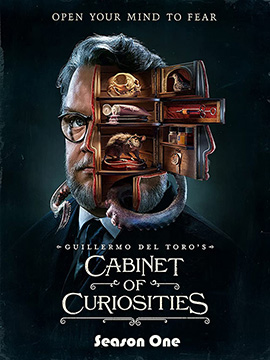 Guillermo del Toro's Cabinet of Curiosities - The Complete Season One