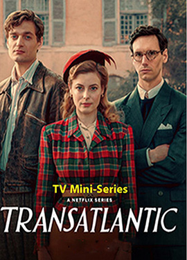Transatlantic - TV Mini Series