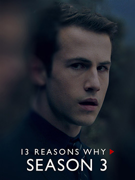 13 Reasons Why - The Complete Season Three