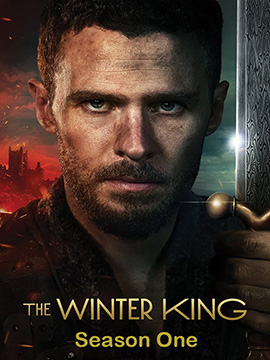 The Winter King - The Complete Season One